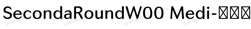 SecondaRoundW00 Medi字体转换